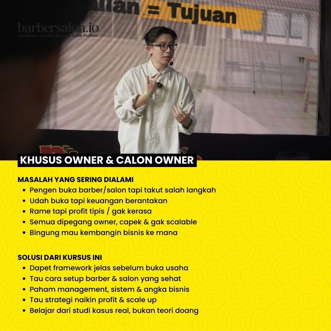 Kelas Barber & Salon Owner ( Cara Mulai, Setup & Kembangkan ) — 2